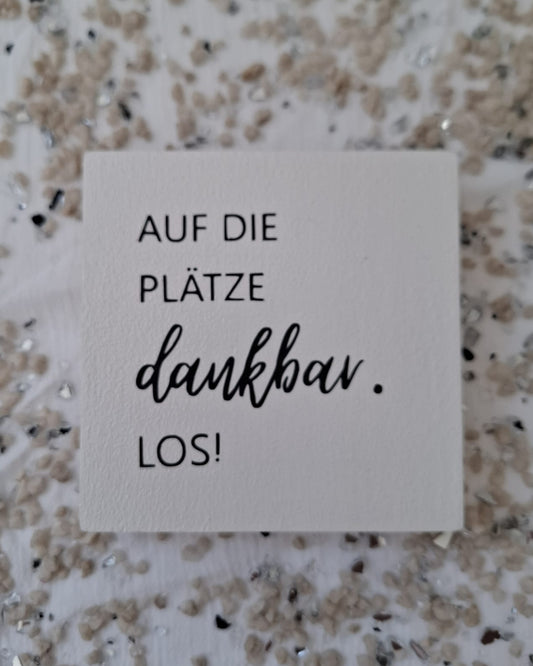Holzschild dankbar. los.