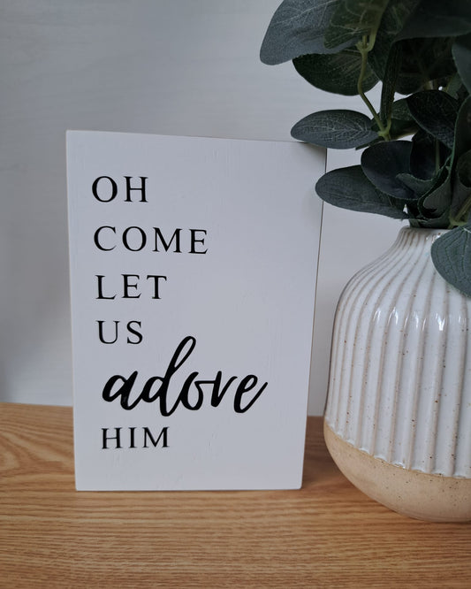 Holzschild adore Him