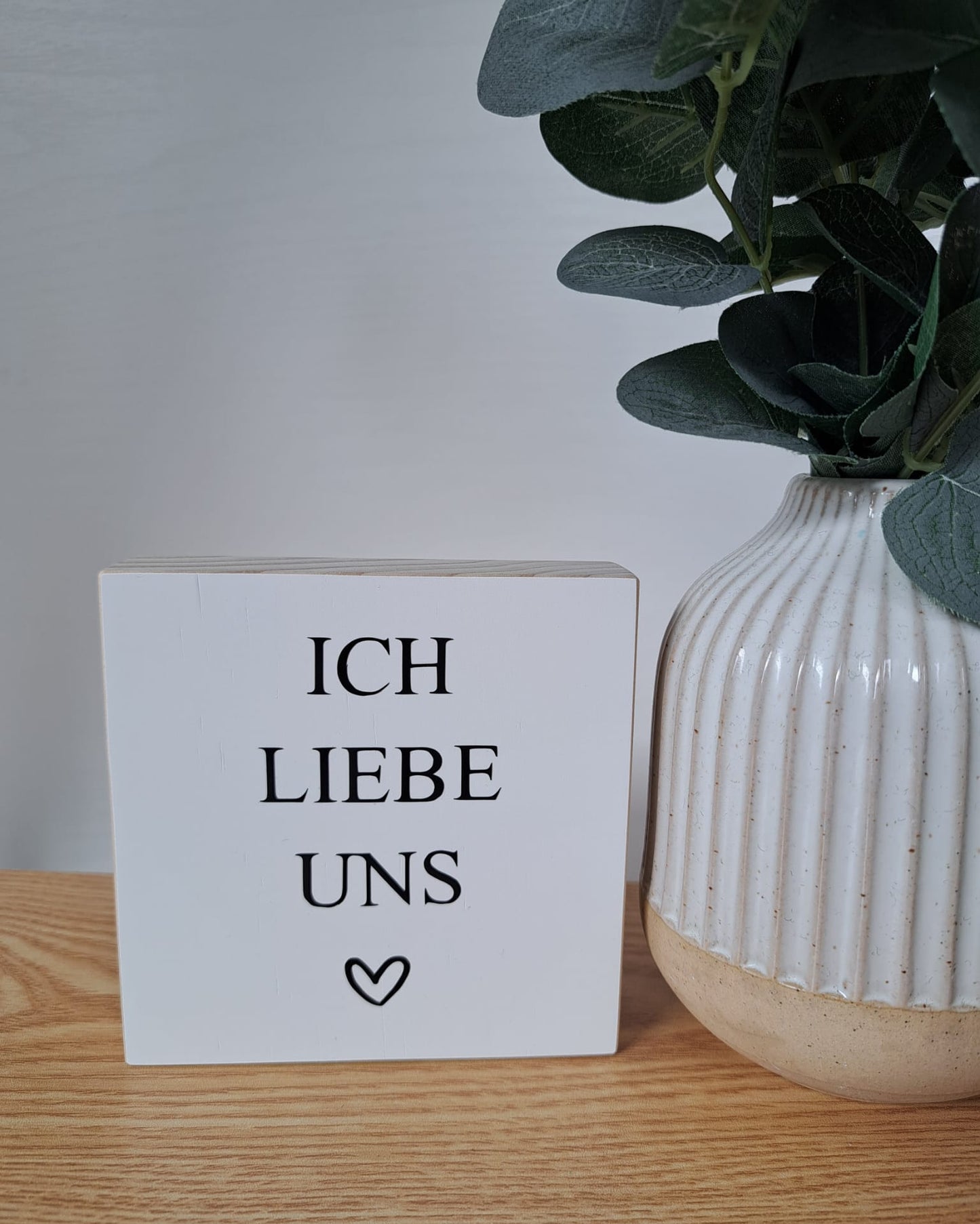 Holzschild Ich liebe uns